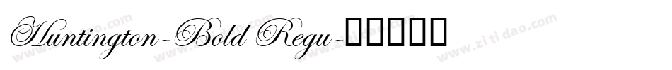 Huntington-Bold Regu字体转换